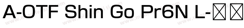 A-OTF Shin Go Pr6N L字体转换